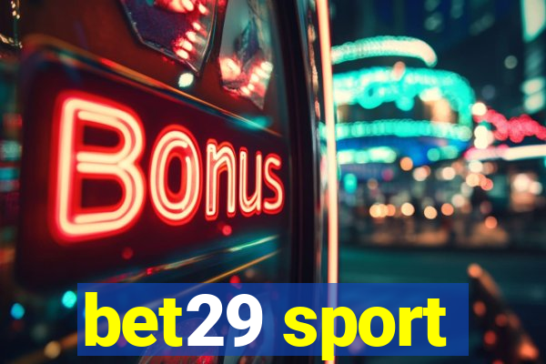 bet29 sport